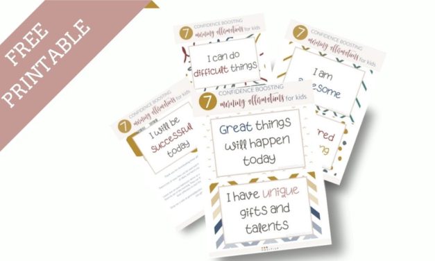 7 Daily Positive Affirmations For Kids – Free Printable