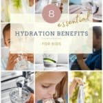 collage of kids drinking water with text overlay '8 essential benefits of hydration for kids'