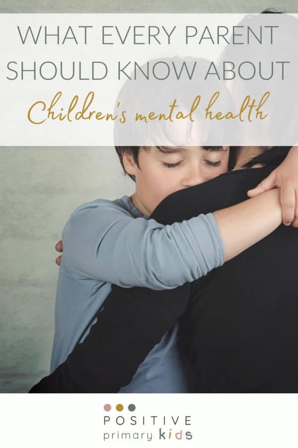 Children's Mental Health: What Do Parents Need to Know?